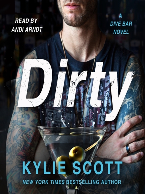 Title details for Dirty by Kylie Scott - Wait list
